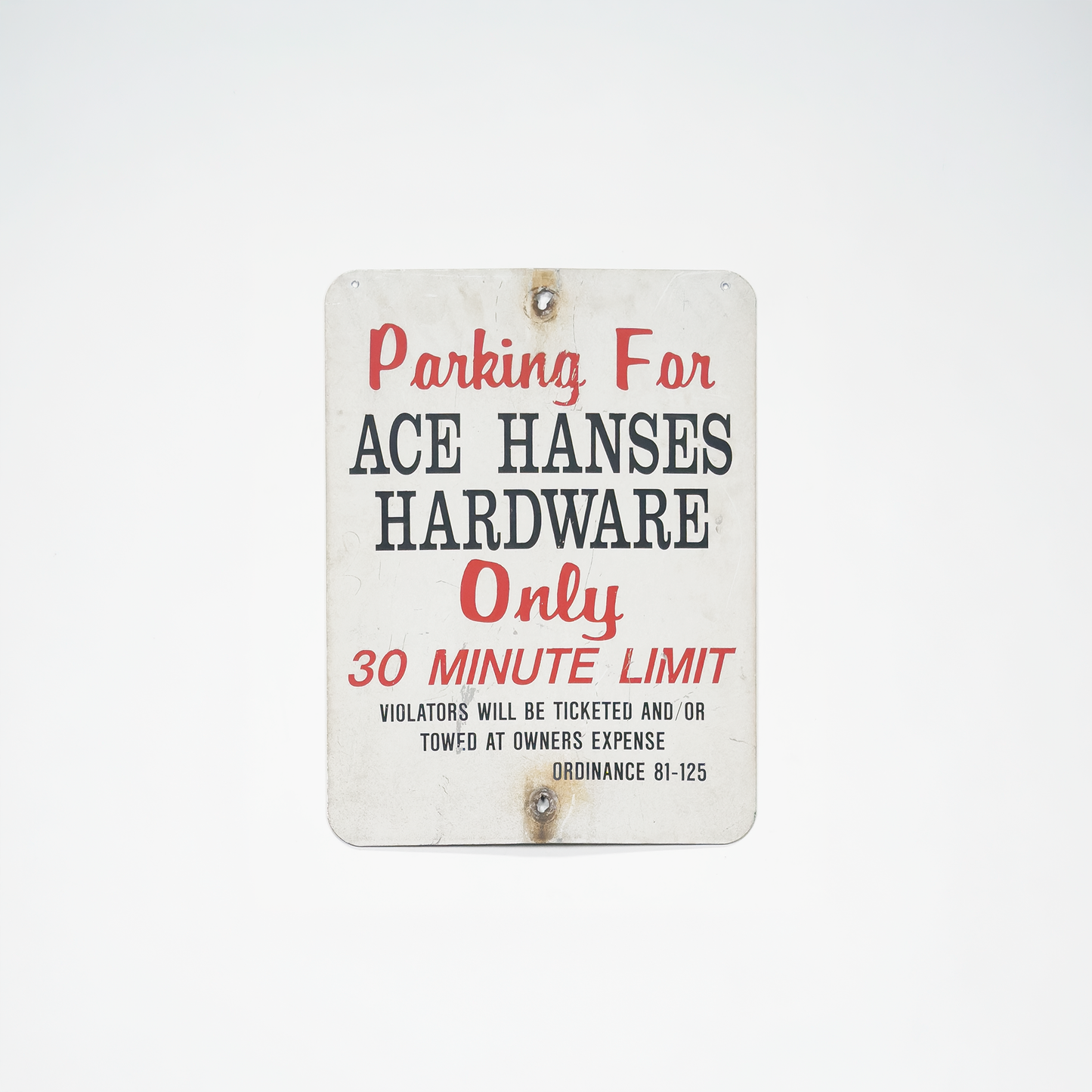 Original Ace Hardware painted metal parking sign